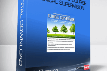 Lois Ehrmann – Intensive 2 Day Course: Clinical Supervision