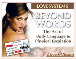 Love Systems – Beyond Words – The Art of Body Language & Physical Escalation