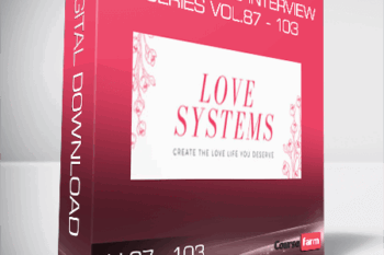 Love Systems Interview Series Vol.87 – 103