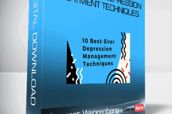 Margaret Wehrenberg – 10 Best-Ever Depression Treatment Techniques