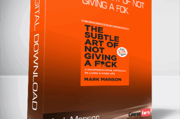 Mark Manson – The Subtle Art of Not Giving a Fck