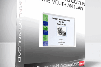 Mark Reese & David Zemach-Bersin – Sensory Motor Education for the Mouth and Jaw