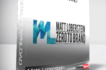 Matt Loberstein – Zero To Brand