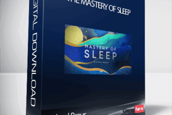 Michael Breus – The mastery of Sleep