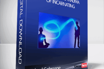 Michael Golzmane – Clearing The Trauma Of Incarnating