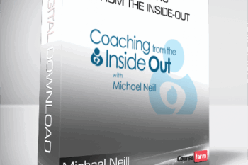 Michael Neill – Coaching From The Inside-Out