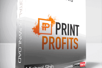 Michael Shih – Print Profits