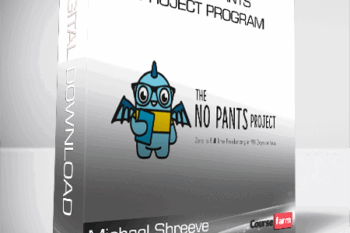 Michael Shreeve – The No Pants Project Program