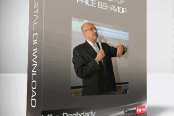 Mike Baghdady – The Power of Price Behavior