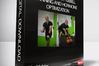 Mike Mahler – Advanced Kettlebell Training And Hormone Optimization