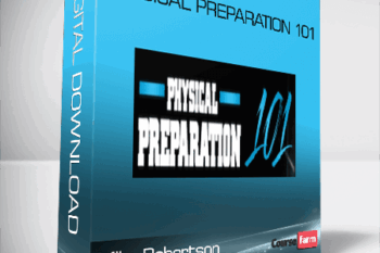 Mike Robertson – Physical Preparation 101