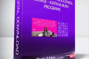 Money Blocks & High-Level Wealth Consciousness Course – Katrina Ruth Programs