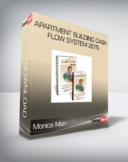 Monica Main – Apartment Building Cash Flow System 2015