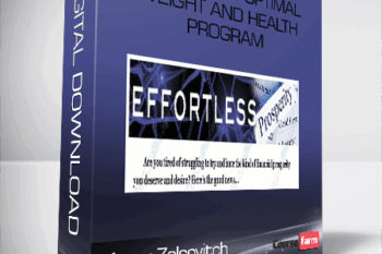 Morry Zelcovitch – Effortless Optimal Weight and Health Program
