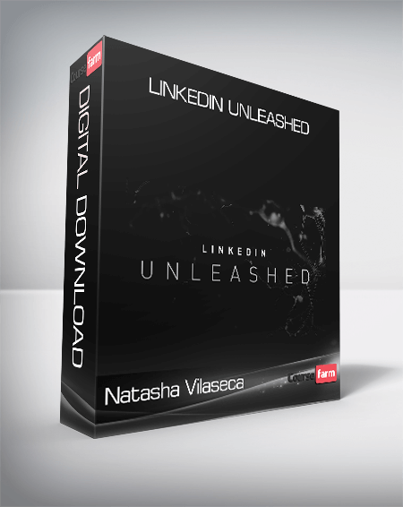 Natasha Vilaseca – Linkedin Unleashed