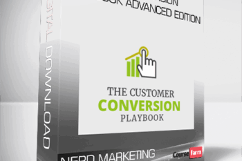 Nerd Marketing – The Conversion Playbook – Advanced Edition