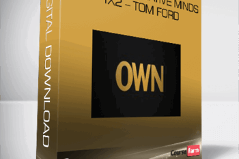 Own – Inside the creative minds – 1X2 – Tom Ford