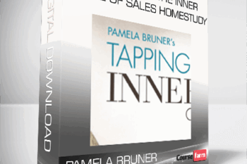 Pamela Bruner – Tapping Into the Inner Game of Sales Homestudy