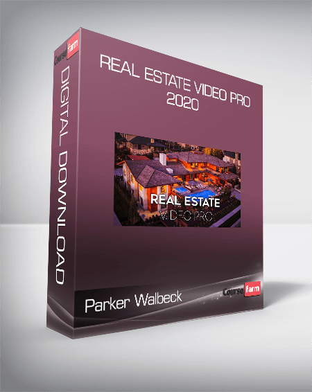 Parker Walbeck – Real Estate Video Pro 2020