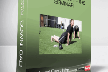 Pavel and Dan John – Easy Strength – The Seminar