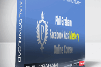 Phil Graham – Facebook Ads Mastery