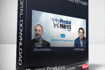 Physical Products – Anik Singal and Dave Kettner