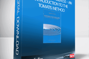 Pierre Sollier – Listening for Wellness – An Introduction to the Tomatis Method