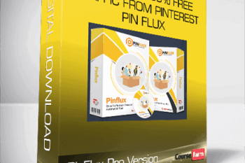 PinFlux Pro Version – Gets you 100% FREE Traffic From Pinterest Pin Flux