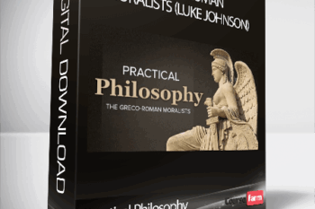 Practical Philosophy – Greco-Roman Moralists (Luke Johnson)