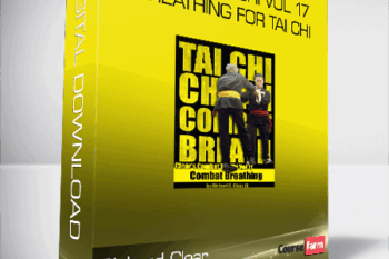 Richard Clear – Combat Tai Chi vol 17 – Breathing for Tai Chi