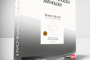 Robert Moore – Masculine Psychology Anthology