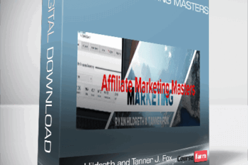 Ryan Hildreth and Tanner J. Fox – Affiliate Marketing Masters