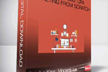 Sandor Kiss, Vincent Lu – Home Business: CPA Marketing From Scratch