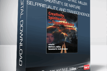 S. Cook-Greuter and M.E. Miller – Creativity, Se Mature Selfpirituality, and Transcendence: Paths to Integrity and Wisdom in th [ 1 MOBI , 1 EPUB , 1 PDF , 1 JPEG ]