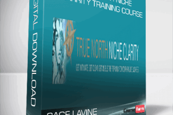Sage Lavine – True North Niche Clarrity Training Course