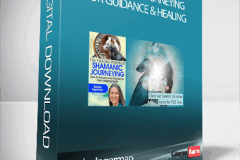 Sandra Ingerman – Shamanic Journeying for Guidance & Healing