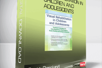 Scott Berglund – Visual Rehabilitation in Children and Adolescents