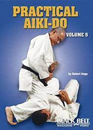Sensei Robert Koga - Practical Aiki-Do