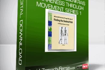 David Zemach-Bersin – Advanced Feldenkrais Awareness Through Movement: Series 1