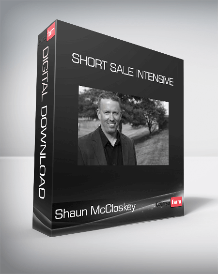 Shaun McCloskey – Short Sale Intensive