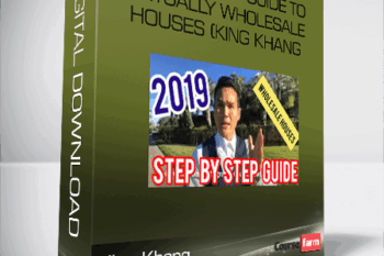 Step By Step Guide To Virtually Wholesale Houses (King Khang – Wholesale to Million) – King Khang