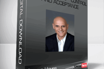 Steven Hayes – ACT in Action 2 • Control and Acceptance