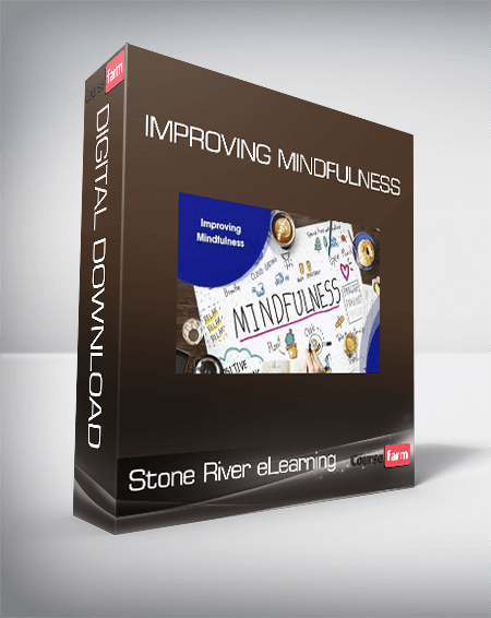 Stone River eLearning – Improving Mindfulness