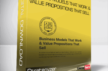 Strategyzer – Business Models That Work & Value Propositions That Sell