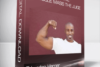 Talmadge Harper – Explosive Muscle Mass The Juice