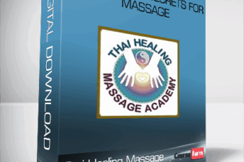 Thai Healing Massage Academy – Magic Touch Secrets for Massage