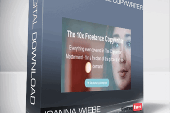 The 10x Freelance Copywriter – Joanna Wiebe