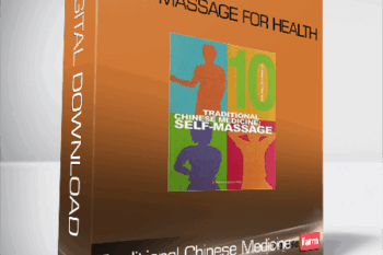 Traditional Chinese Medicine – Self Massage for Health