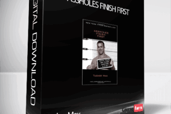 Tucker Max – Assholes Finish First