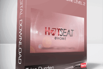 Tyler Durden – The Hot Seat at Home LEVEL 2